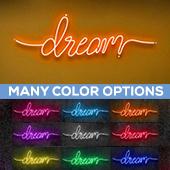 Neon Sign "dream" - Choose your Size and Color!