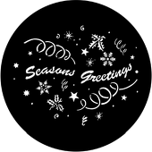 Seasons Greetings - Stock Gobo for Gobo Light Projectors - Choose your size!